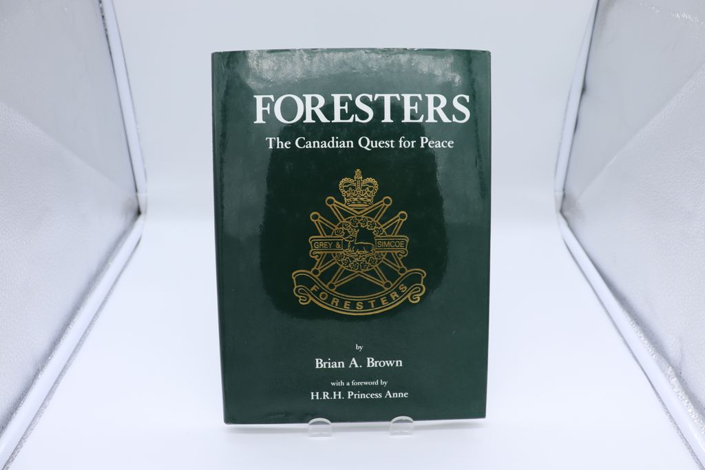 Foresters: The Canadian Quest for Peace