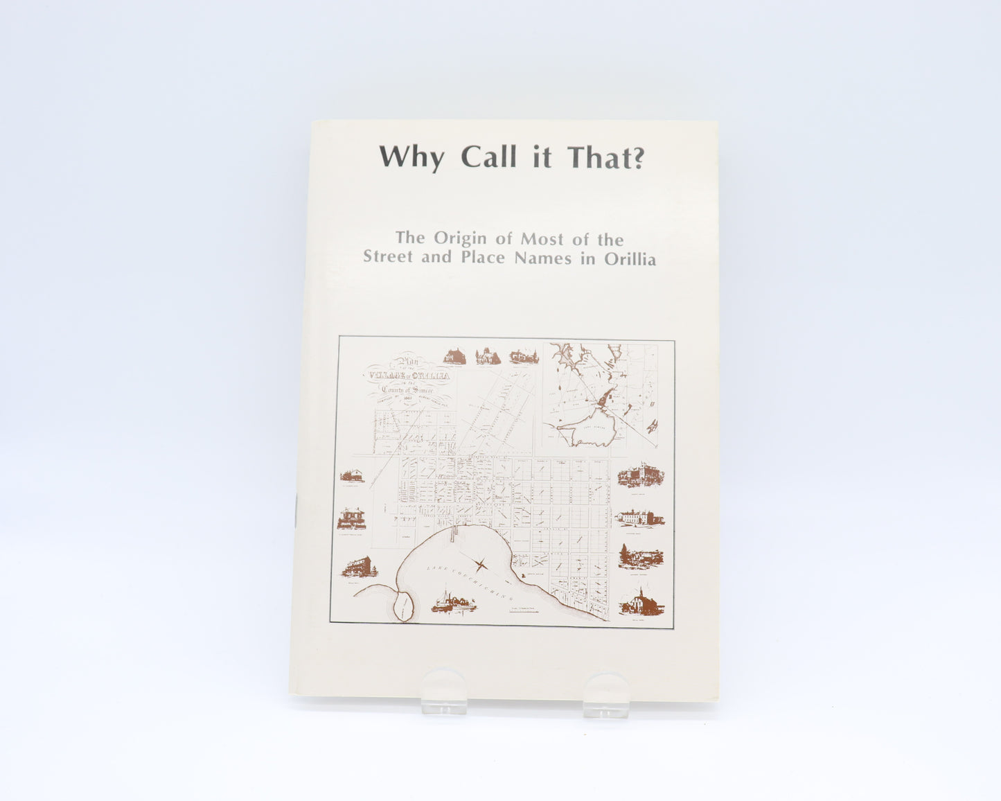 Why Call It? OMAH's Historical Society Ross McDonald