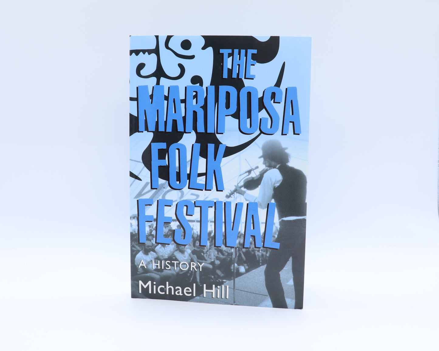 Mariposa Folk Festival: A History