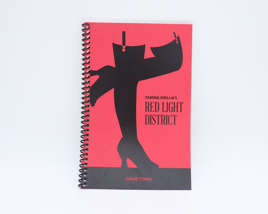 Taming Orillia's Red Light District