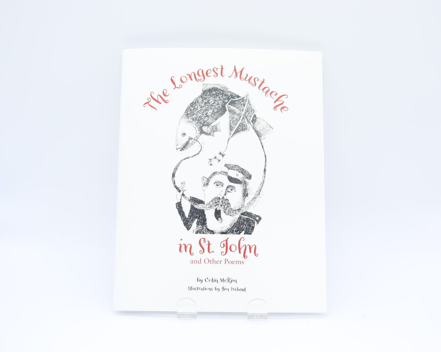 The Longest Mustache in St. John and Other Poems