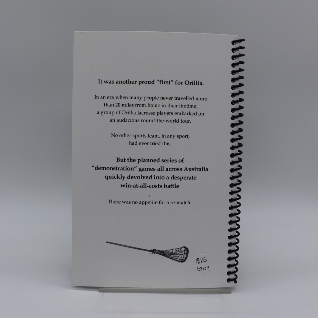 Orillia's Remarkable Lacrosse World Tour of 1907