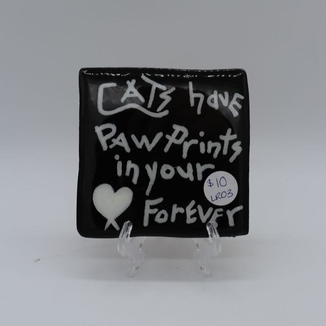 The Hairball Collection - "Cats have paw prints in your heart forever"