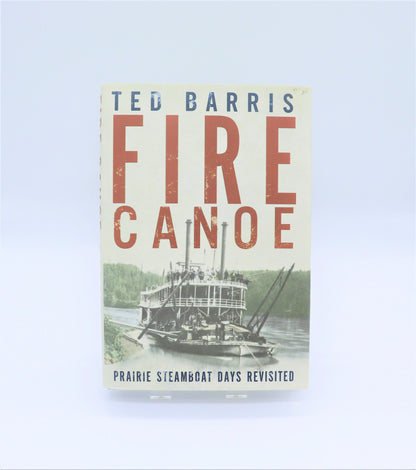 Fire Canoe T Barris