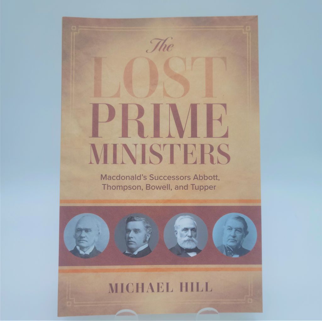 The Lost Prime Ministers by Michael Hill