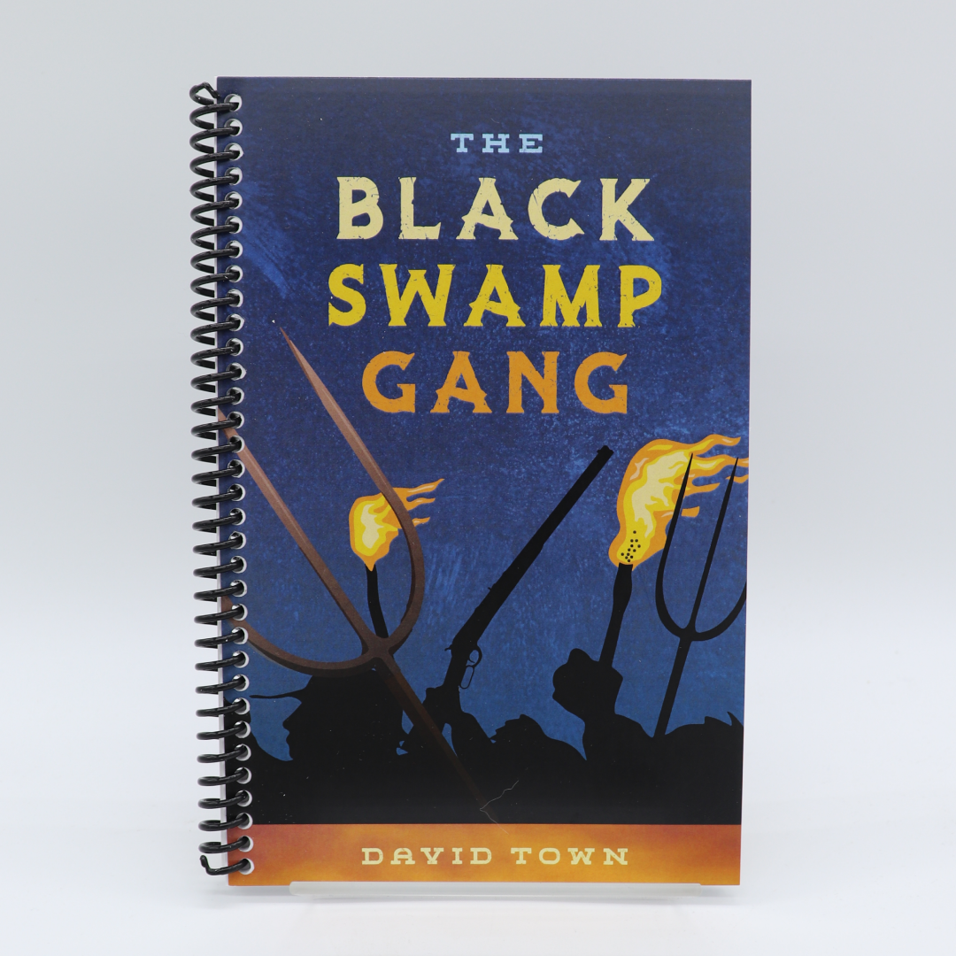 The Black Swamp Gang - David Town