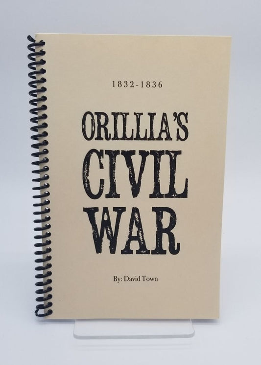 Orillia's Civil War