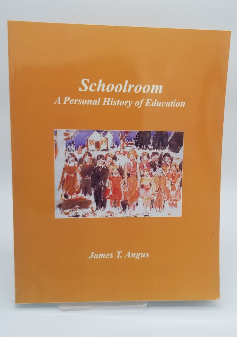 Schoolroom: A Personal History of Education
