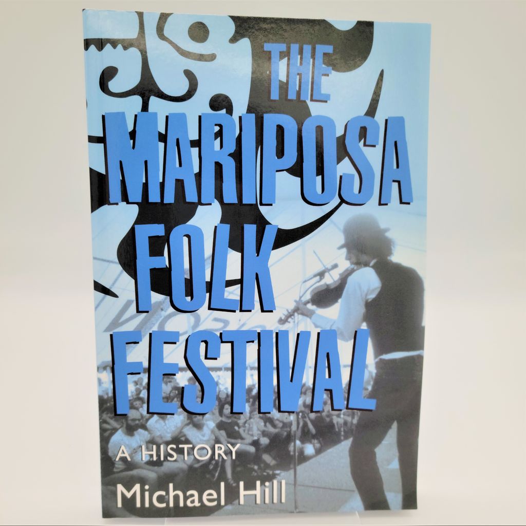 Mariposa Folk Festival: A History